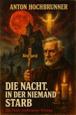 Die Nacht in der niemand starb (Pater Ambrosius, #1) (eBook, ePUB)