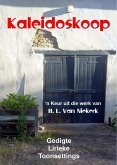 Kaleidoskoop Gedigte, Lirieke, Toonsettings (eBook, ePUB)