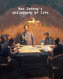Cover Mao Zedong's philosophy of life (eBook, ePUB)