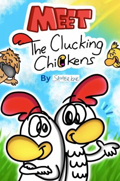 Cover Meet The Clucking Chickens (eBook, ePUB)