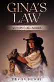 Gina's Law (The Yukon Gold Series, #1) (eBook, ePUB)