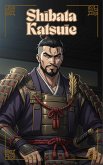 Shibata Katsuie (the heroes of the sengoku period) (eBook, ePUB)
