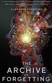 The Archive of Forgetting (eBook, ePUB)