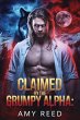Claimed by the Grumpy Alpha (eBook,... - Bild 1
