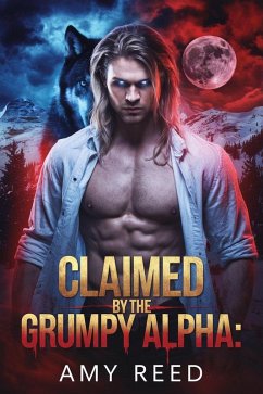 Cover Claimed by the Grumpy Alpha (eBook, ePUB)