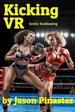 Cover Kicking VR: Erotic Kickboxing (eBook, ePUB)
