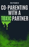 Co-Parenting with a Toxic Partner (eBook, ePUB)