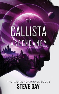 Cover The Callista Ascendancy (The Natural Human Saga, #2) (eBook, ePUB)