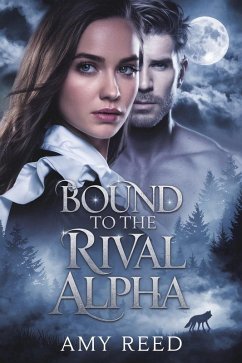 Cover Bound to the Rival Alpha (eBook, ePUB)