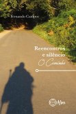 Reencontros e silêncio (eBook, ePUB)