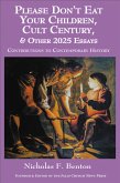 Please Don't Eat Your Children, Cult Century, & Other 2025 Essays (eBook, ePUB)
