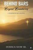 Behind Bars, Beyond Boundaries (eBook, ePUB)