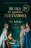 Die Liga der sagenhaften Frauenzimmer - Der Auftakt (eBook, ePUB)
