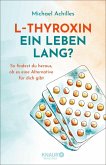 L-Thyroxin ein Leben lang? (eBook, ePUB)