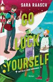 Go Luck Yourself (eBook, ePUB)