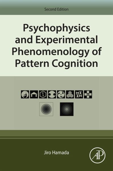 Psychophysics and Experimental Phenomenology of Pattern Cognition (eBook, ePUB)