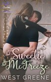 Sweetie McFreeze: A Second Chance Romance (Christmas Love Series, #1) (eBook, ePUB)