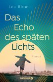 Das Echo des späten Lichts (eBook, ePUB)