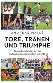 Tore, Tränen und Triumphe (eBook, ePUB)