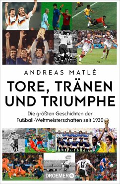 Tore, Tränen und Triumphe (eBook, ePUB) - Matlé, Andreas