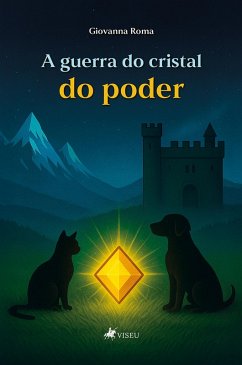 A Guerra do Cristal do Poder (eBook, ePUB) - Roma, Giovanna
