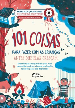 Cover 101 Coisas para Fazer com as Crianças Antes que Elas Cresçam (eBook, ePUB)