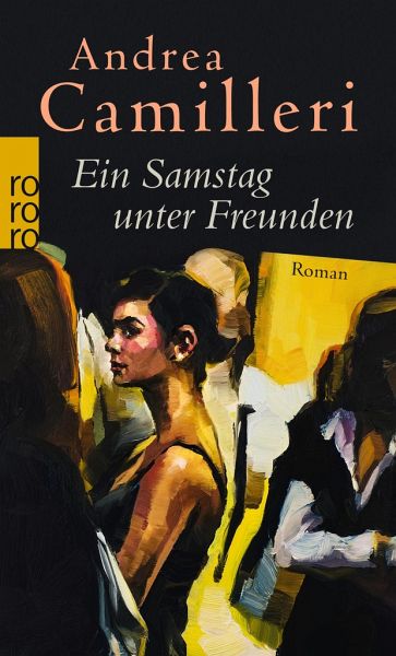 Ein Samstag unter Freunden (Restauflage) - Andrea Camilleri
