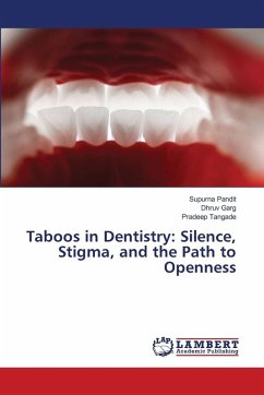 Cover Taboos in Dentistry: Silence, Stigma, and the Path to Openness