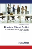 Negotiate Without Conflict