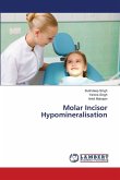 Molar Incisor Hypomineralisation