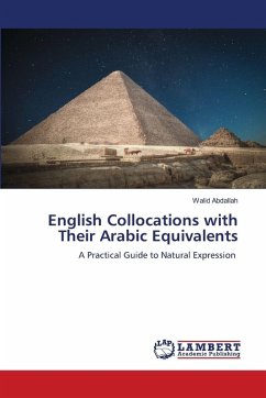 English Collocations with Their Arabic Equivalents - Abdallah, Walid English Collocations with Their Arabic Equivalents - Abdallah, Walid