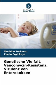 Cover Genetische Vielfalt, Vancomycin-Resistenz, Virulenz von Enterokokken