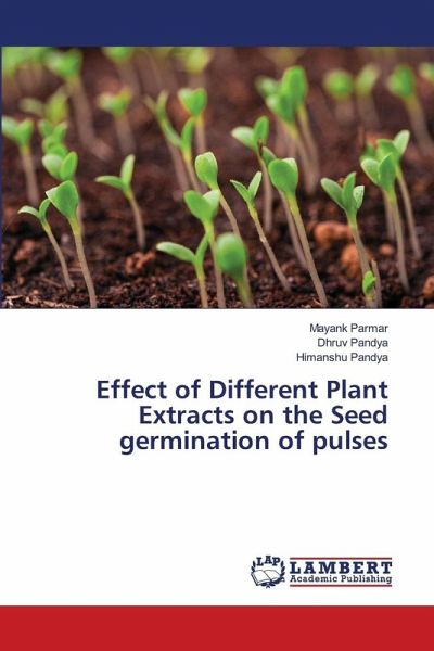 Effect of Different Plant Extracts on the Seed germination of pulses