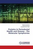 Proteins in Periodontal Health and Disease : The Molecular Symphonies