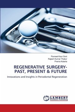 Cover REGENERATIVE SURGERY- PAST, PRESENT & FUTURE