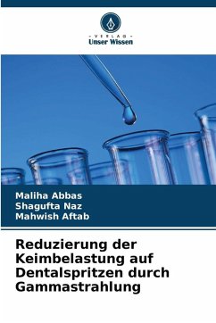 Cover Reduzierung der Keimbelastung auf Dentalspritzen durch Gammastrahlung