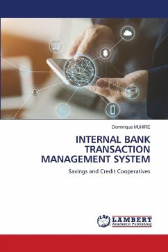 INTERNAL BANK TRANSACTION MANAGEMENT SYSTEM - MUHIRE, Dominique