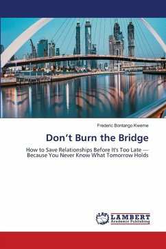 Don't Burn the Bridge - Bontango Kweme, Frederic