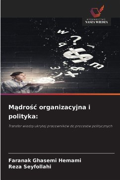 Cover M¿dro¿¿ organizacyjna i polityka: