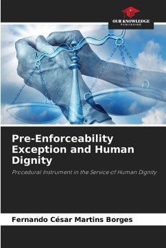 Cover Pre-Enforceability Exception and Human Dignity