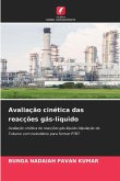 Avaliação cinética das reacções gás-líquido Avaliação cinética das reacções gás-líquido
