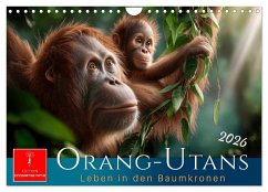 Orang Utans - Leben in den Baumkronen (Wandkalender 2026 DIN A4 quer), CALVENDO Monatskalender