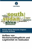 Aufbau von Rechenschaftspflicht und Legitimität im Südsudan