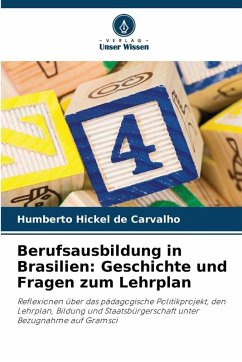 Cover Berufsausbildung in Brasilien: Geschichte und Fragen zum Lehrplan