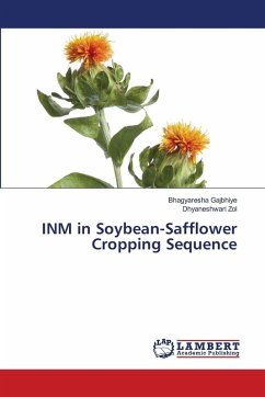 INM in Soybean-Safflower Cropping Sequence - Gajbhiye, Bhagyaresha;Zol, Dhyaneshwari INM in Soybean-Safflower Cropping Sequence - Gajbhiye, Bhagyaresha;Zol, Dhyaneshwari