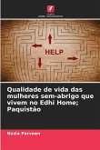 Qualidade de vida das mulheres sem-abrigo que vivem no Edhi Home; Paquistão