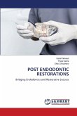 POST ENDODONTIC RESTORATIONS