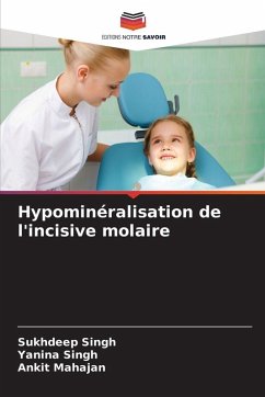 Cover Hypominéralisation de l'incisive molaire