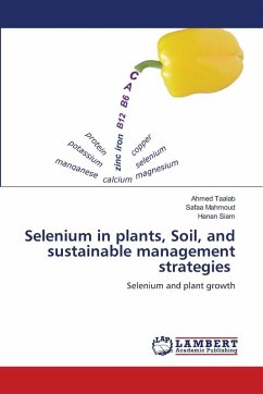Cover Selenium in plants, Soil, and sustainable management strategies