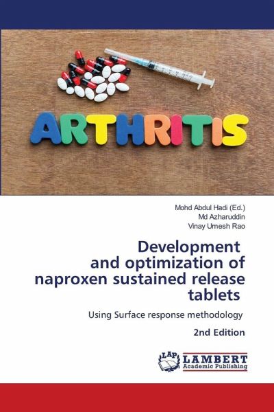 Development and optimization of naproxen sustained release tablets Development and optimization of naproxen sustained release tablets